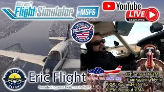6th Annual Thanksgiving Fly-In to Plymouth! | MSFS 2024 | Black Square Bonanza A36 (KROC &rarr; KPYM)
