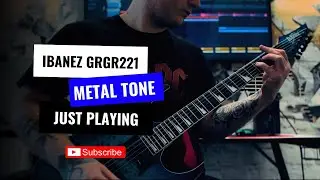 Ibanez GRGR221 Metal Demo | Drop B Raw Riffs + Tone Test