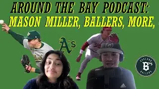 Around the Bay w/Natasha & Steven | Episode 2: Mason Miller, Ballers moves, College/HS recap