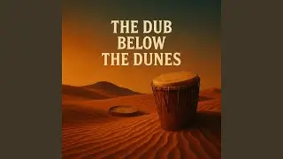 Desert Bassline Rituals