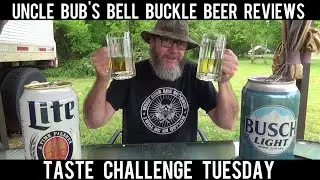 Taste Challenge Tuesday - Busch Light 4.1% vs Miller Lite 4.2%