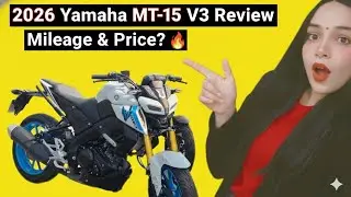 2026 Yamaha MT-15 V3 Review: New Features, Mileage & Price | Best 155cc Bike? 🔥