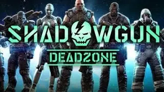 Briandor - JE TEST SHADOWGUN : DeadZone