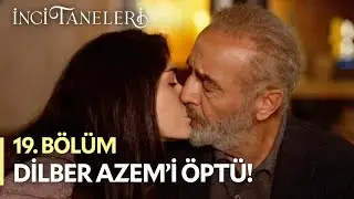 Dilber, Azem'in Dudaklarına Yapıştı❤️&zwj;🔥 - İnci Taneleri (19. B&ouml;l&uuml;m) #incitaneleri #azem #dilber