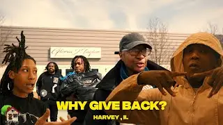 Chicago Documentary | Harvey , IL | THF Mooda + Hollywood + GIVEBACK ! | 147 SIBLEY | + More