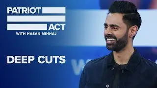 Deep Cuts: What Hasan Misses From &lsquo;The Daily Show&rsquo; | Patriot Act with Hasan Minhaj | Netflix
