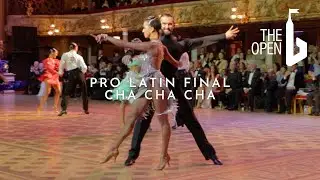 Open Professional Latin Final - Cha Cha | The Open - Blackpool