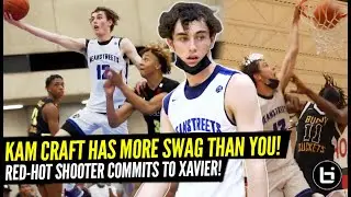 RED-HOT SHOOTER COMMITS TO XAVIER! Kam Craft Has More SWAG THAN YOU! Meanstreets AAU Highlights!