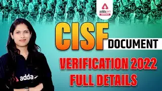 CISF Document Verification 2022 Full Details | ADDA 247 DEFENCE | CISF Document Kya Kya Chahiye