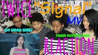 TWICE SIGNAL MV REACTION [GO 'HEAD GIRLS!]