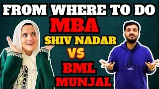 BML Munjal vs Shiv Nadar: Which is the Best Choice for MBA in 2025? | MBA/PGDM 2025