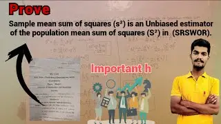 Unbiasedness of Sample Variance (s&sup2;) in SRSWOR | Statistics B.Sc. Concept Explained