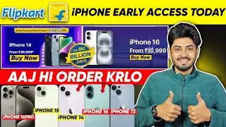 All iPhones Early Access Sale Starts Today Flipkart big billion day 2025 | iPhone 13 iPhone 15 Price
