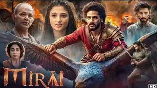 Mirai Full Movie Hindi Dubbed 2025 | Teja Sajja New Movie 2025 | New South Action Thriller HD Movies