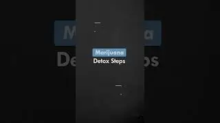 How to Detox from Marijuana Faster