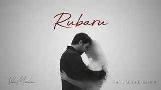 Rubaru | VibeMachine | Hindi song | Emotional Song 