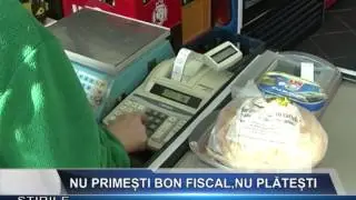 Nu primesti bon fiscal, nu platesti!