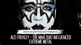 Ace Frehley - The man who influenced Extreme Metal S5 Ep.1
