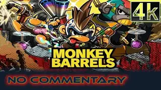 Monkey Barrels #1 &ndash; 4K No Commentary &ndash;