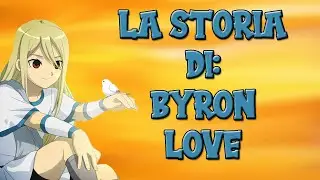 LA STORIA DI BYRON LOVE w/@bm_animation