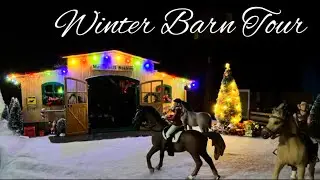 ~ Updated Winter Barn Tour! ~ January 2024 ~ Highland Schleich ~