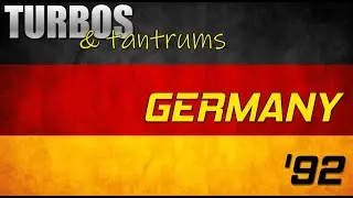 1992 German Grand Prix - Turbos & Tantrums (fourth attempt)