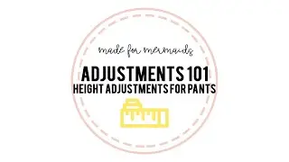 How to Adjust Pants Patterns For Height