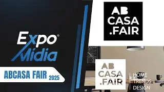 ABCASA FAIR 2025 - tudo sobre o setor de casa e decoração!
