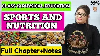 Sports and nutrition class 12 physical education | Sports and nutrition class 12
