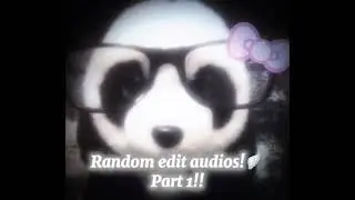 𝓡𝓪𝓷𝓭𝓸𝓶 𝓔𝓭𝓲𝓽 𝓪𝓾𝓭𝓲𝓸𝓼| 𝓽𝓲𝓶𝓮𝓼𝓽𝓪𝓹𝓼🪽!!  #randomeditaudios #audios @YOURBESTFNAFFAN @Alivia_Elysee 