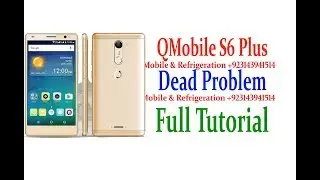 QMobile S6 Plus Dead problem