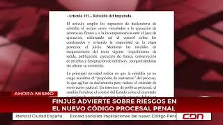 Finjus advierte sobre riesgos en el nuevo C&oacute;digo Procesal Penal
