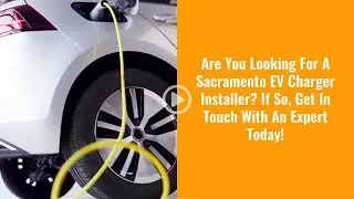 EV Charger Installation Sacramento