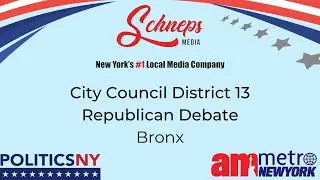 New York City Council District 13 Republican Debate
