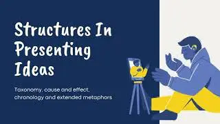 Structures In Presenting Ideas