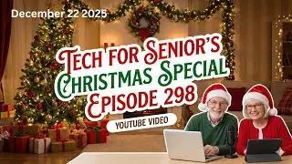 Эпизод 298: Технологии для пожилых людей. 22 декабря 2025 года.