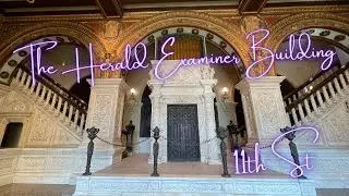 The Herald Examiner Building (ASU) in Downtown Los Angeles (11th Street)