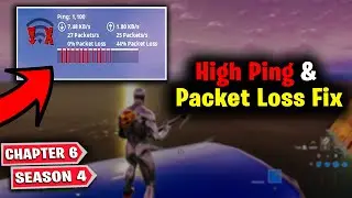 Fortnite High Ping & Packet Loss Fix (Chapter 6 Season 4) | Boost Network & Reduce Lag
