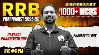 RRB Pharmacist Pharmacology | General Pharmacology | RRB Pharmacist 1000 MCQs Superfast | PW