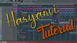 FL STUDIO 20 KNOWLEDGE - HARYANVI TUTORIAL-FLP PROJECT