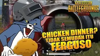 PUBG MOBILE INDONESIA - Kocak Ngakak, Chicken Dinner, Tidak Semudah Itu Ferguso