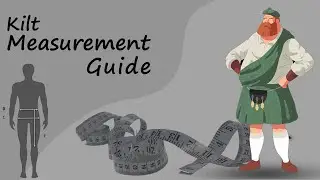 Kilt Measurement Guide: Step-by-Step Tutorial for Accurate Measurements | Scotland kilt Collection