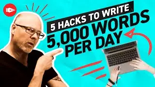 5 Hacks for Writing Faster! (Up to 5,000 Words PER DAY!) - Copywriter Ray Edwards