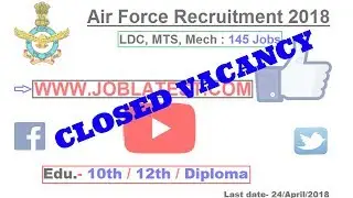 Indian Air Force vacancy 2018 | LDC, MTS-145 Jobs | 10th / 12th / Diploma Govt Jobs | Apply Online