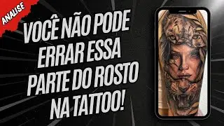 Voc&ecirc; N&Atilde;O PODE Errar Essa Parte do Rosto na Tattoo!