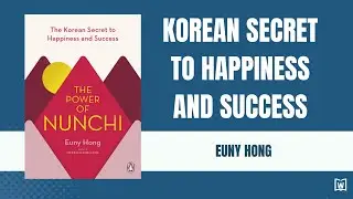 The Power of Nunchi: The Korean Secret to Happiness and Success |#booksummary | #success |#happiness
