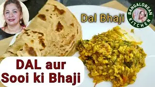 Dal Bhaji Delight | Moong Dal aur Sooi ki Bhaji Recipe 🥘