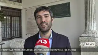 PROTOCOLLO FANGHI: &laquo;PER VENEZIA ERA PASSAGGIO FONDAMENTALE&raquo; | 23/05/2023
