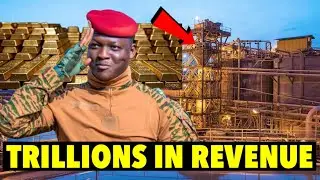 BURKINA FASO MAKES TRILLIONS AFTER CAPTAIN TRAORE ADDED 5 NEW MINES