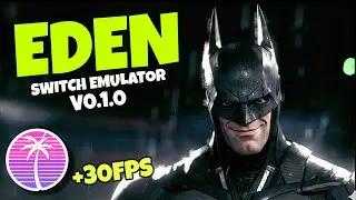 🔥New Eden Emulator v0.1.0 | Batman Arkham Knight | Performance Test | 8sgen3 + 8Gb Ram